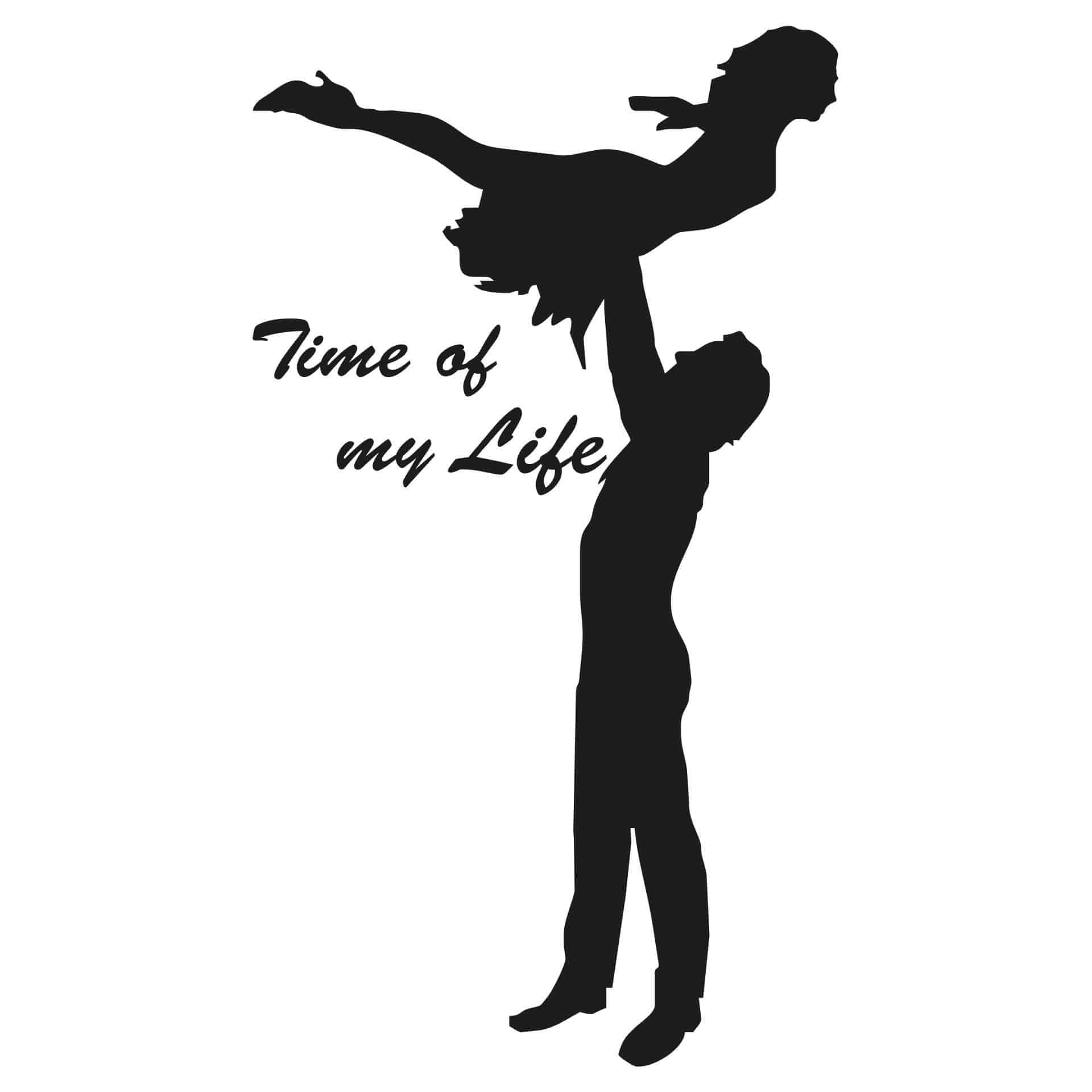 Wallsticker Time of my Life