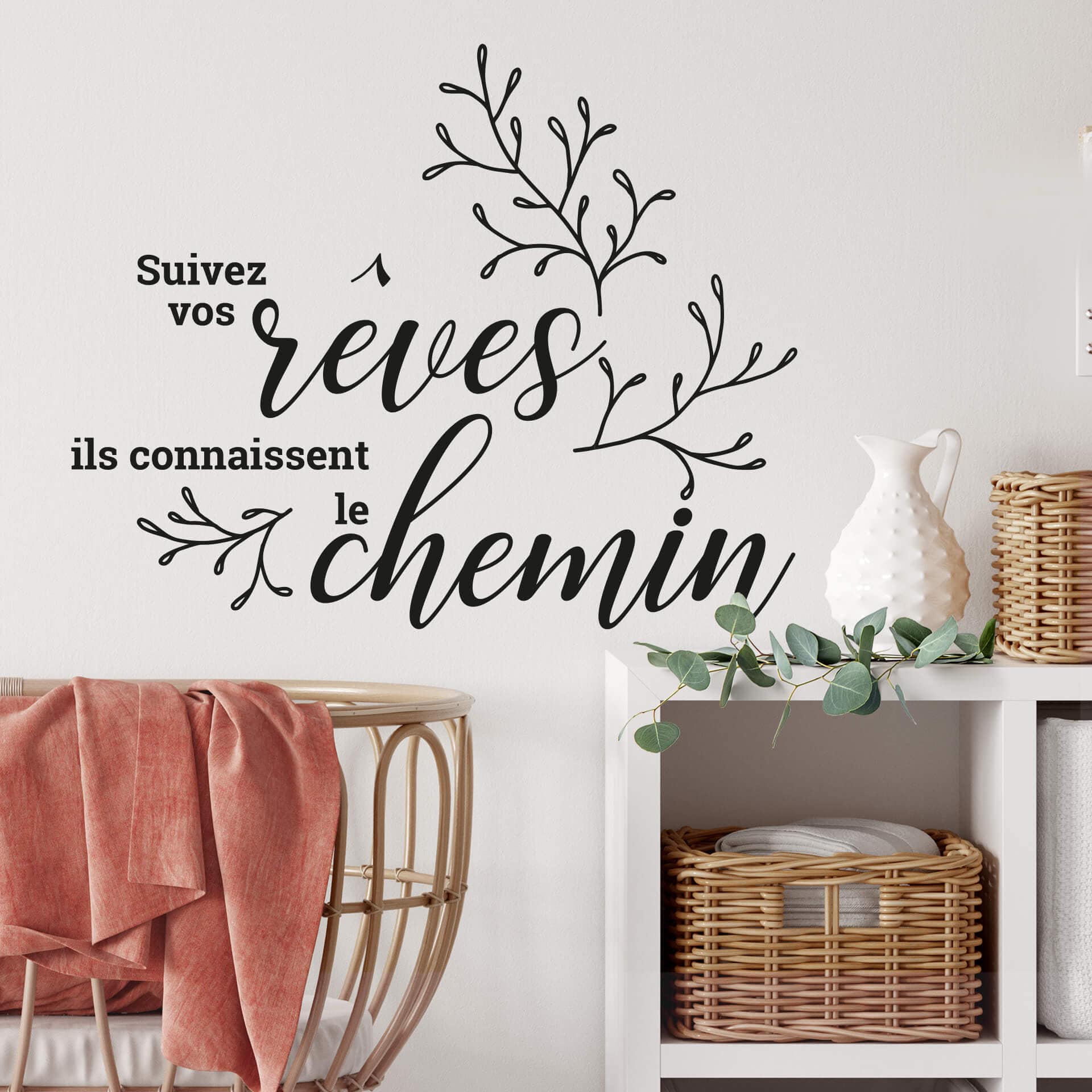 Wandtattoo Suivez vos rêves ils connaissent le chemin