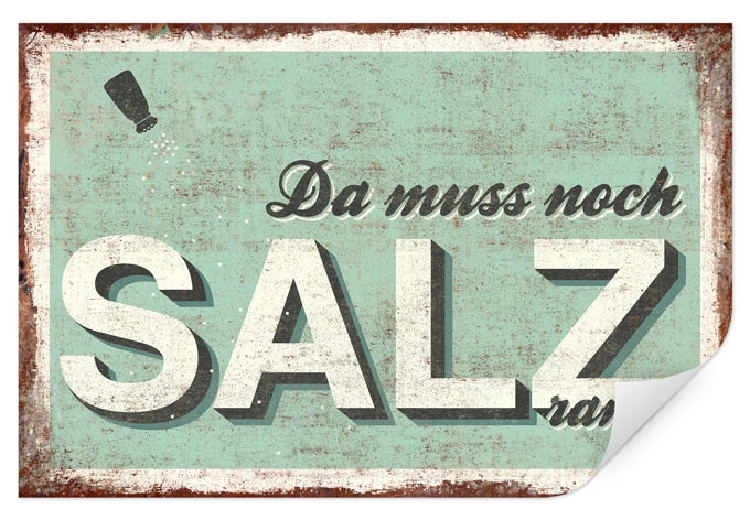Wallprint W - Da muss noch Salz ran