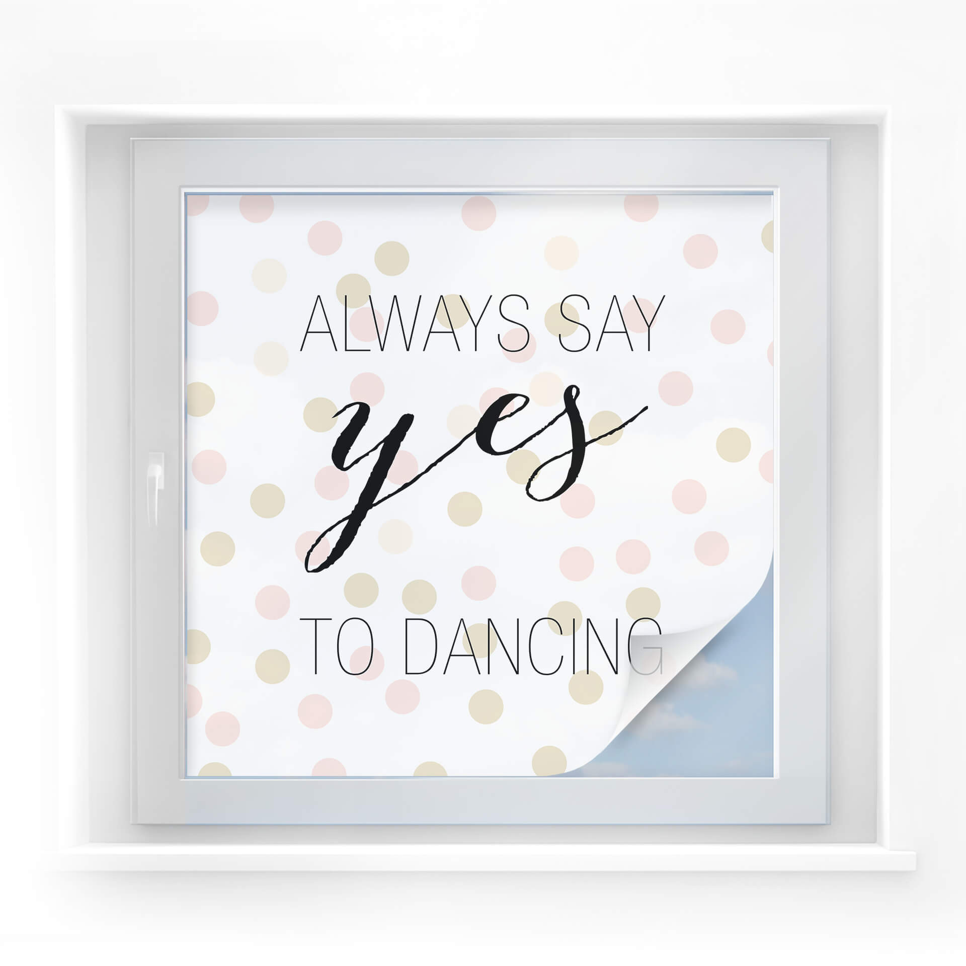 Raamfolie Confetti & Cream - Always say yes to...