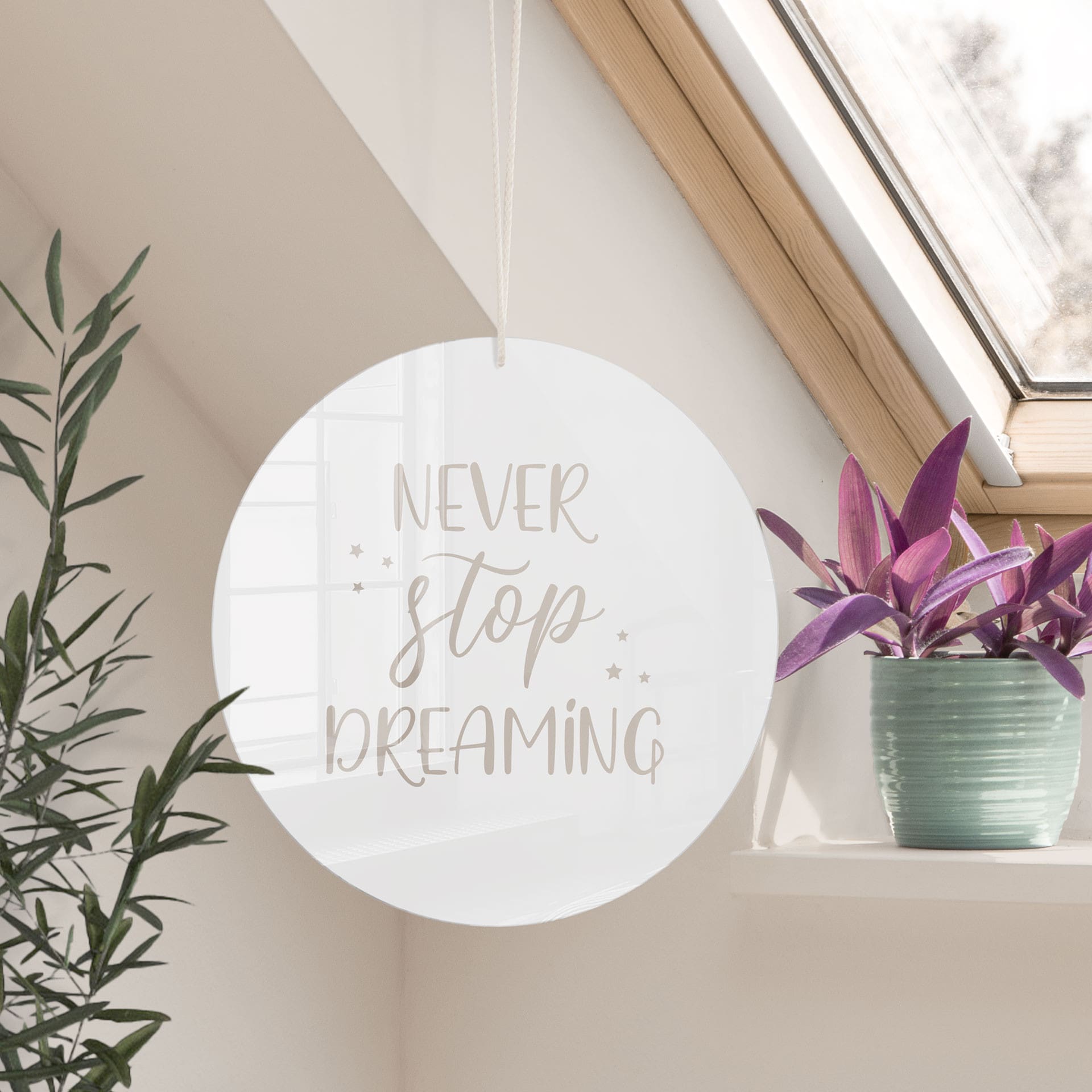Akrylglasbillede, vinduesbillede til ophængning Never stop dreaming - rund