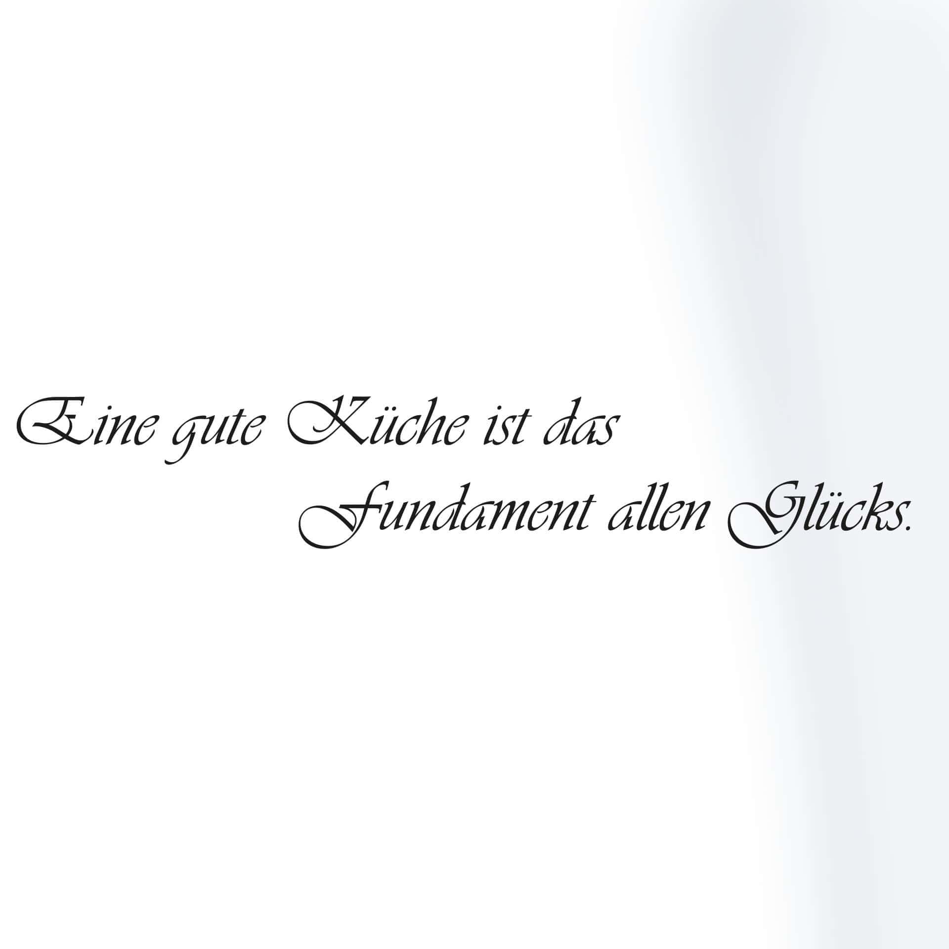 Wandtattoo Eine gute Küche...
