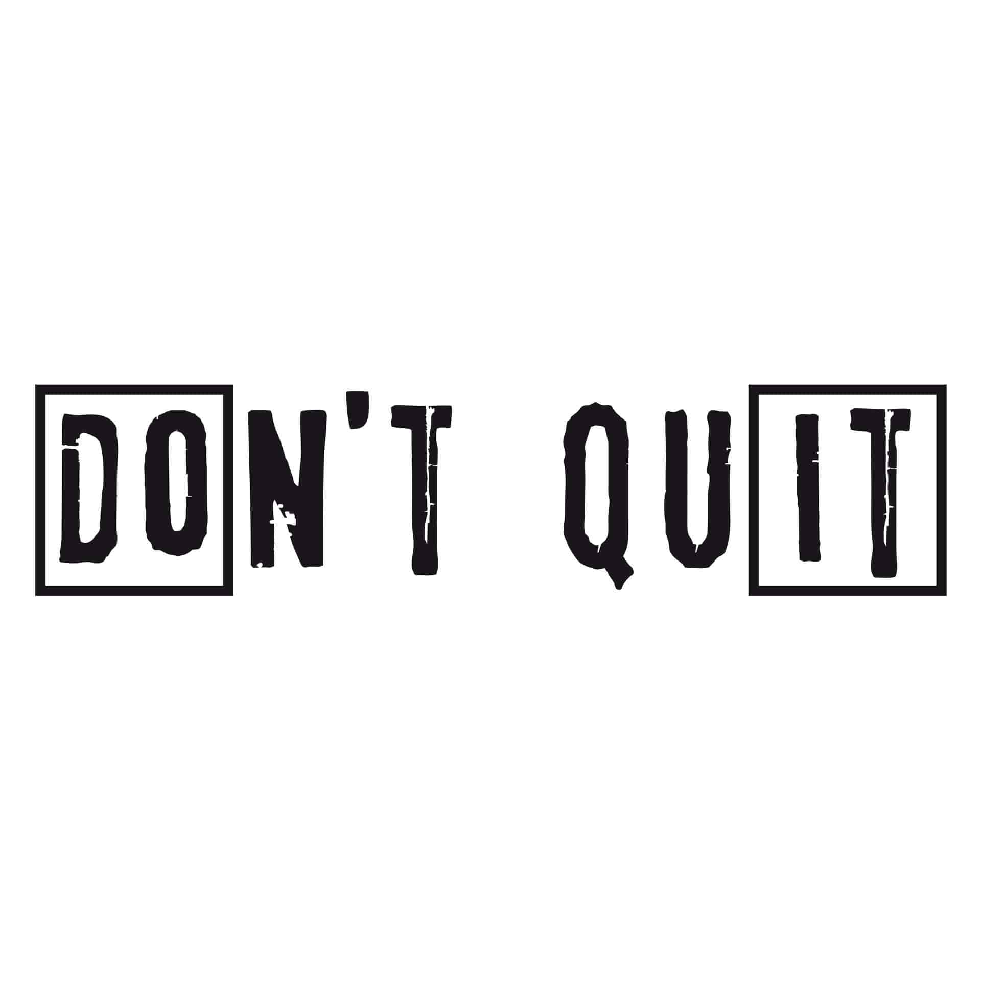 Wallsticker - Don't quit