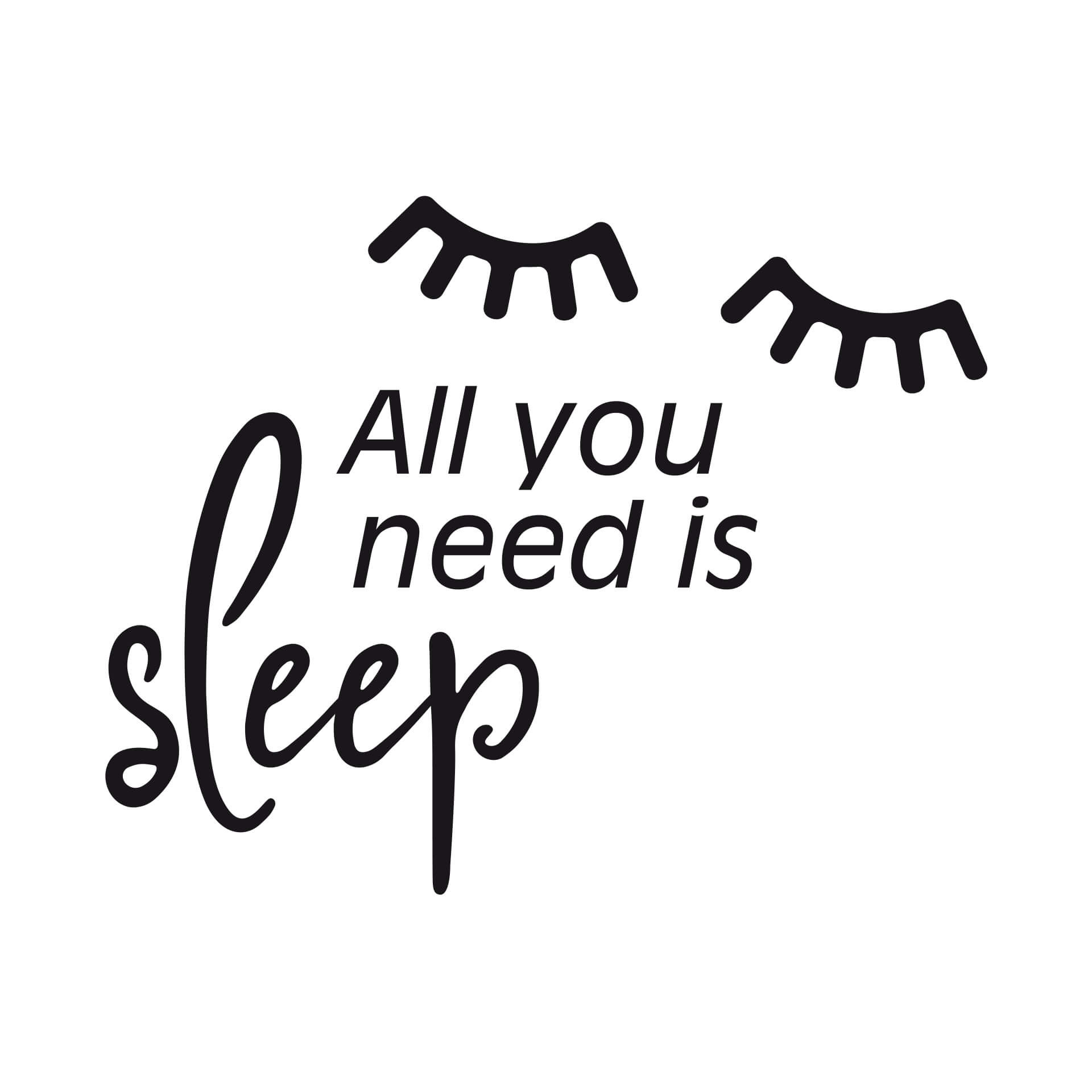 Muursticker All you need is sleep