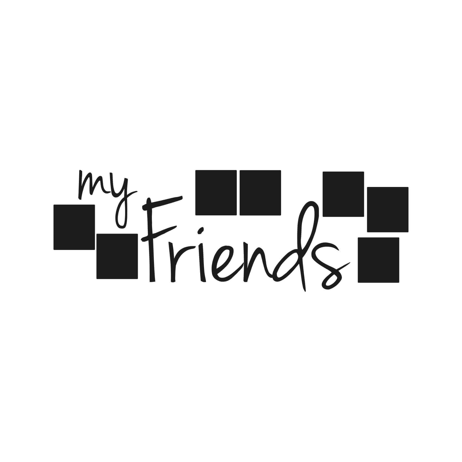Wallsticker -  My Friends med plads til fotos