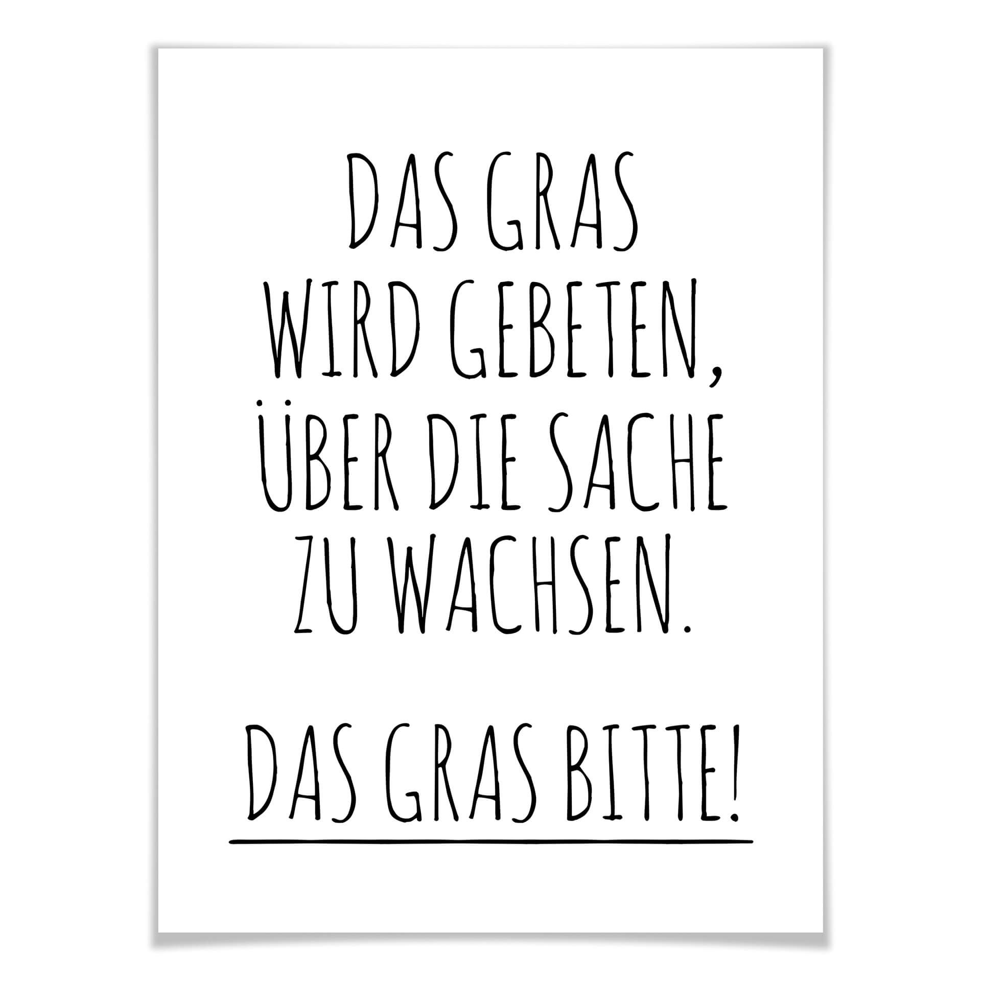 Poster Das Gras wird gebeten über die Sache zu wachsen.