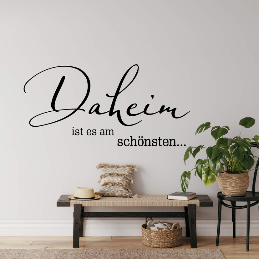 Wandtattoo Daheim ist es am schönsten