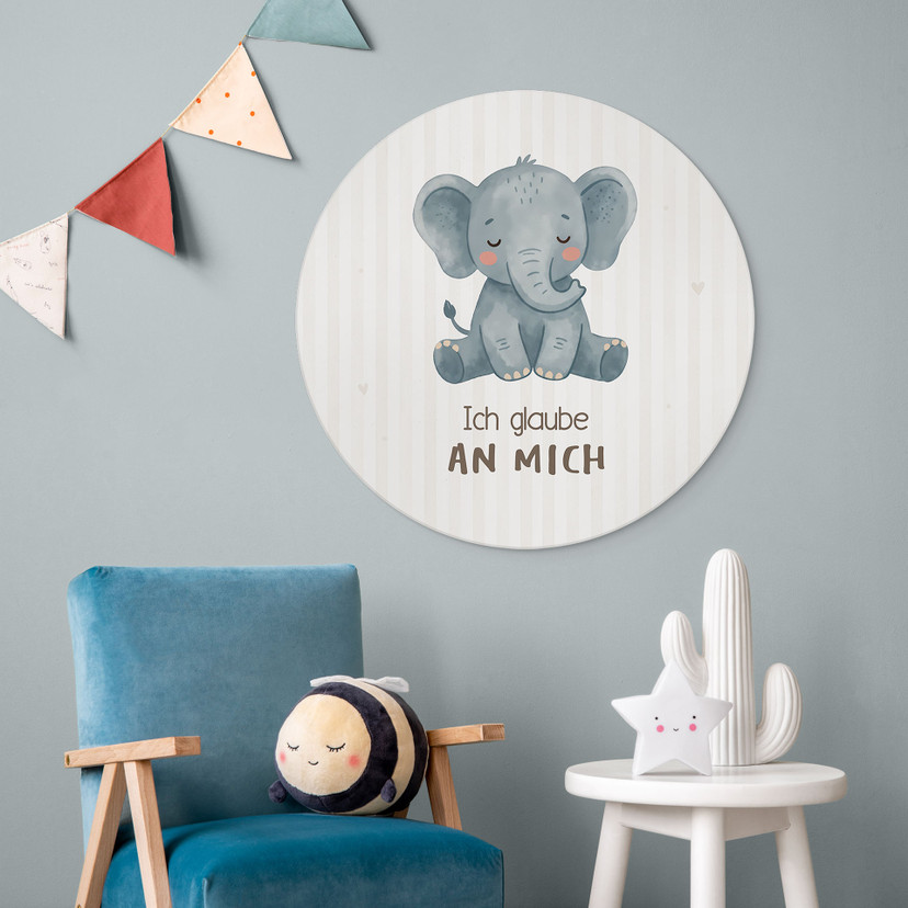 Rundes Alu-Dibond mit Elefant - Selbstliebe-Spruch 'Ich glaube an mich'