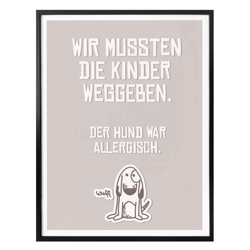 Poster Wir mussten die Kinder weggeben - Hund