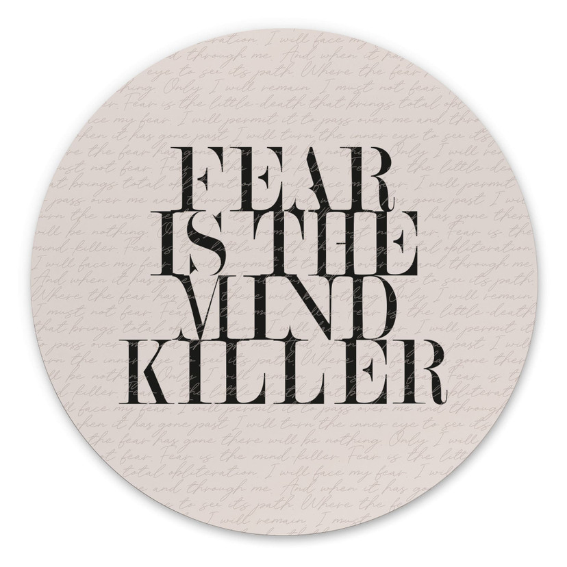 Vægcirkel Filmcitat fra Dune - Fear is the Mind-Killer – print på aluminium (Alu-Dibond)