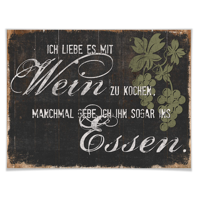 Poster Ich liebe es mit Wein zu kochen
