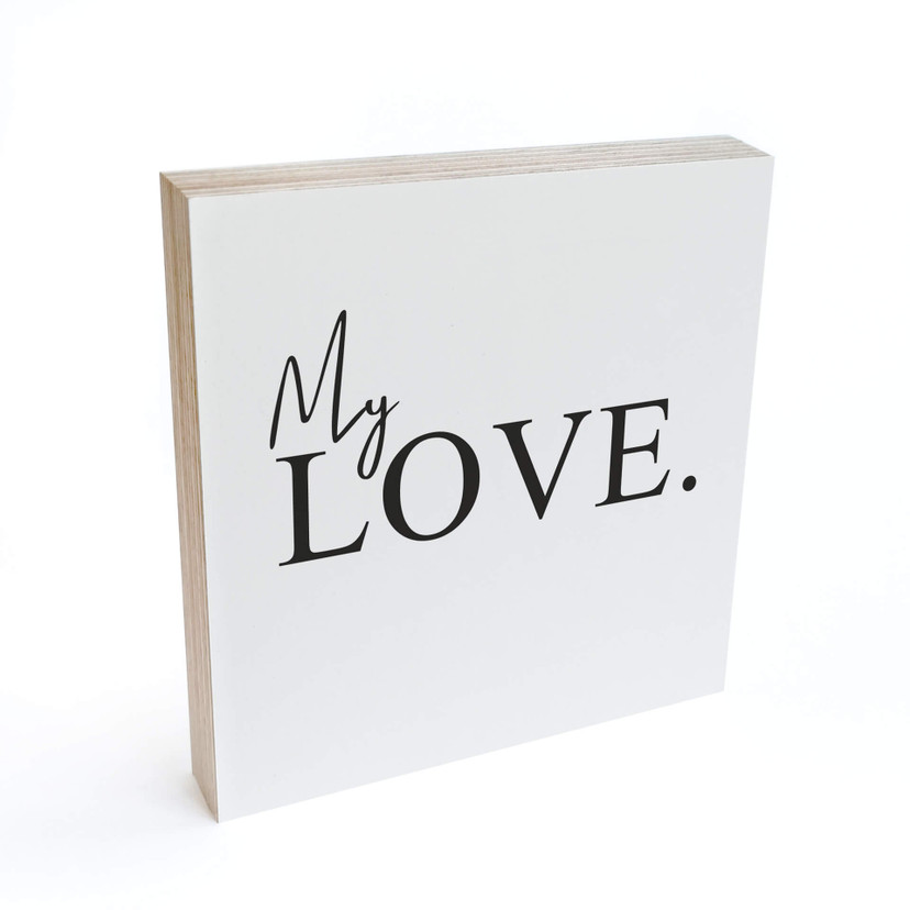 Billede af træ til at sætte op - My Love - 15x15 cm