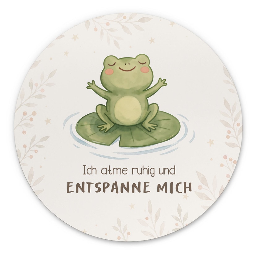 Rundes Alu-Dibond mit Frosch - Kraftsatz 'Ich atme ruhig'