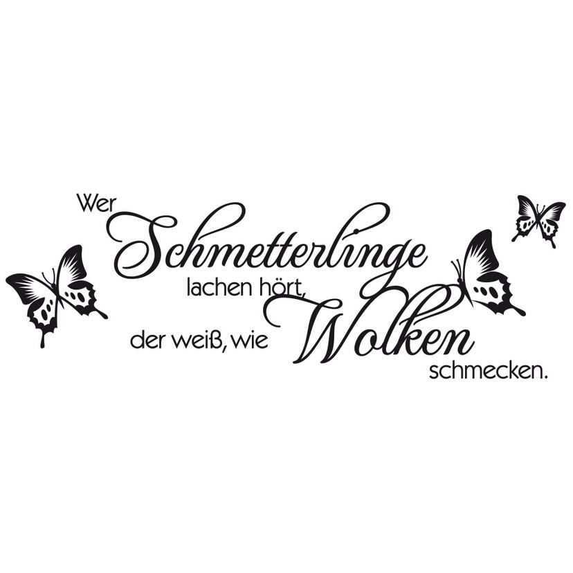 Wandtattoo Wer Schmetterlinge lachen hört…
