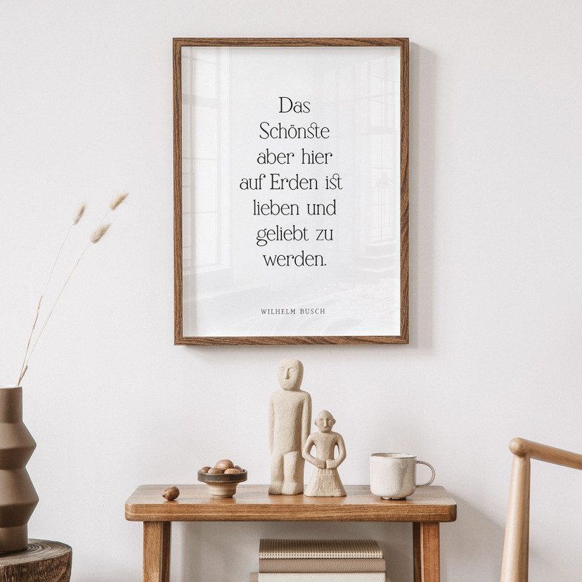 Poster Das Schönste auf Erden | Liebeszitat für das Wohnzimmer