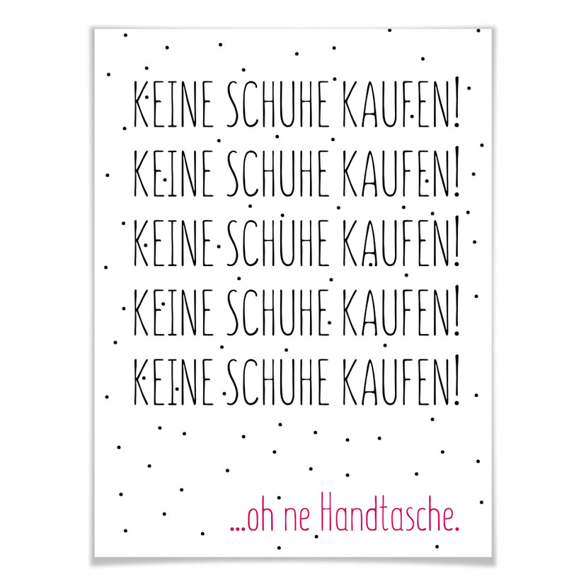 Poster Keine Schuhe kaufen...