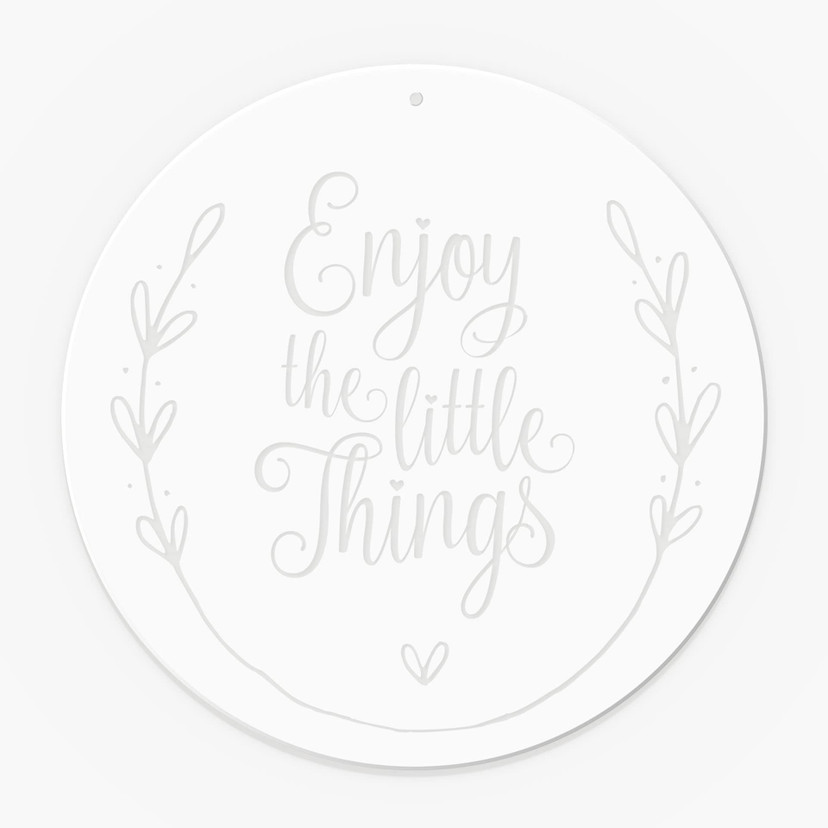 Akrylglasbillede, vinduesbillede til at hænge op Enjoy the little things - rund