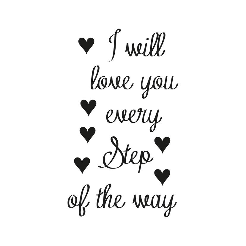 Stufen-Wandtattoo I will love you...