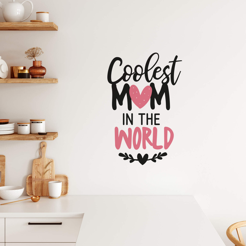 Sticker mural Coolest Mom in the world
