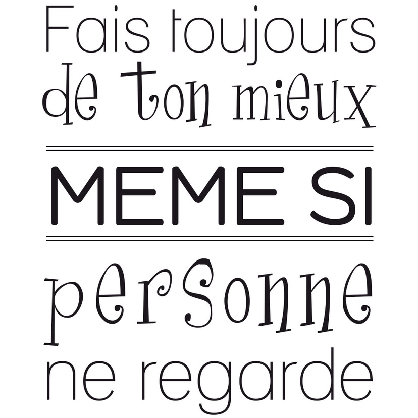 Sticker mural - Fais toujours de ton mieux...