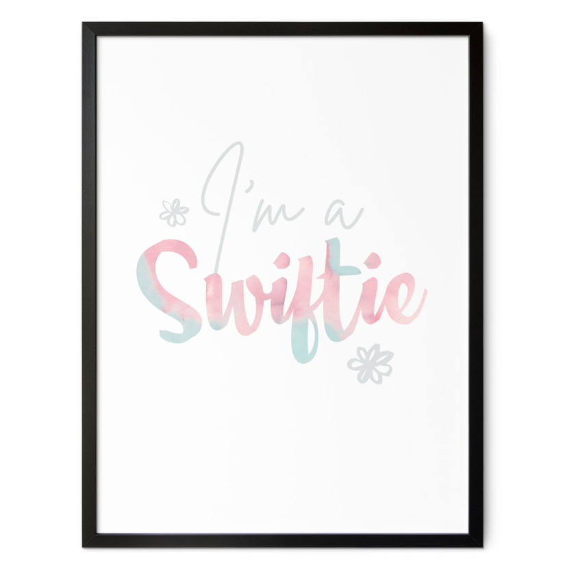 Plakat I'm a Swiftie - inspirowany Taylor Swift