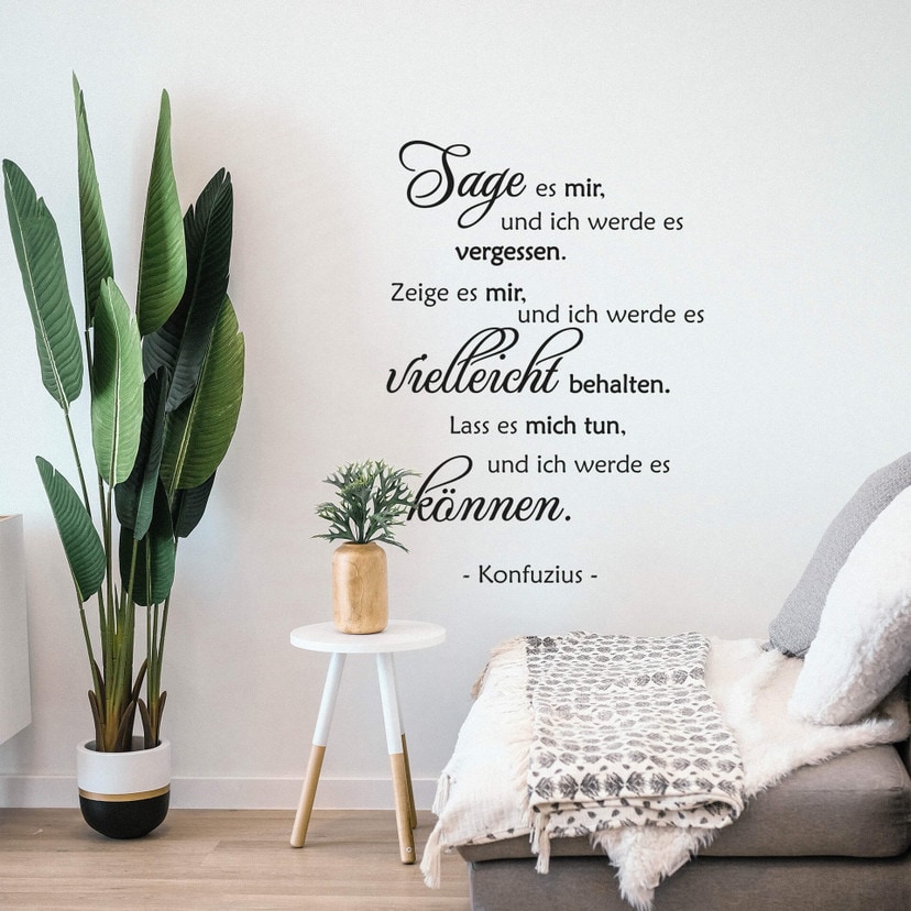 Wandtattoo Sage es mir... - Konfuzius