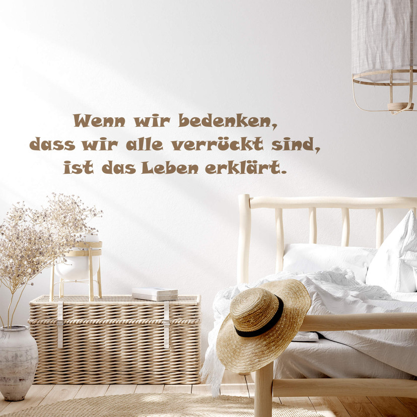Wandtattoo Wenn wir bedenken, dass wir...