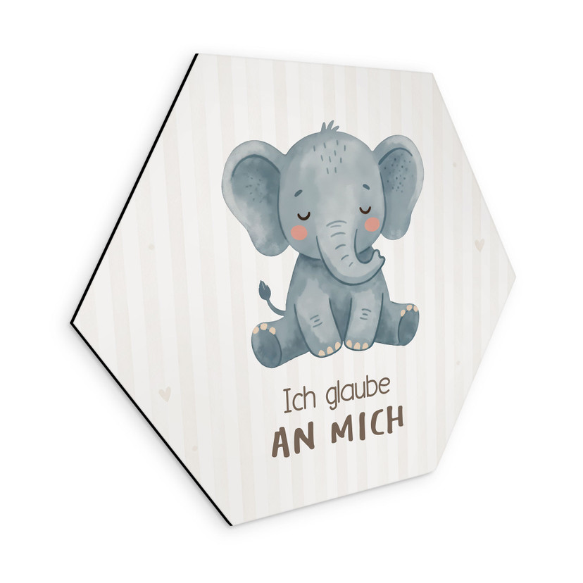 Alu-Dibond Hexagon mit Elefant - positiver Spruch 'Ich glaube an mich'
