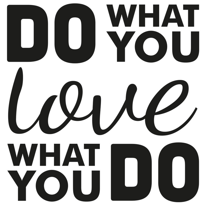 Wallsticker -  Do what you love 03