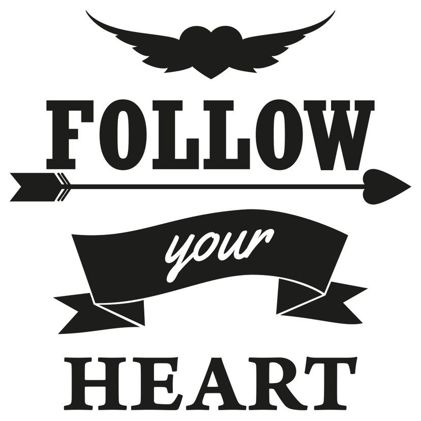 Wallsticker Follow your Heart