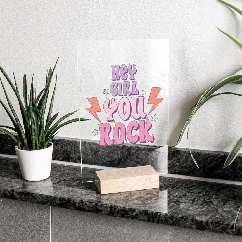 Borddisplay Hey girl you rock