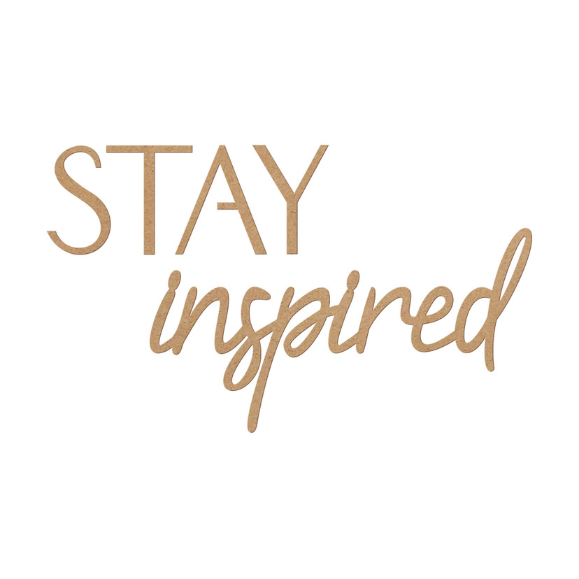 Dekoracja MDF napis 3D STAY inspired - natura