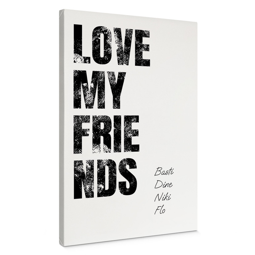 Personligt Canvasbillede Love my Friends