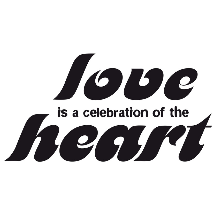 Wallsticker Love is a celebration..