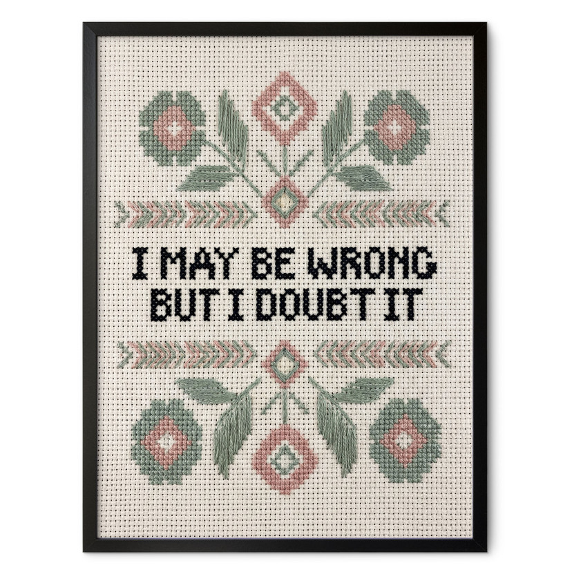 Poster I may be wrong met Bloemen Borduurpatroon - Magnusson