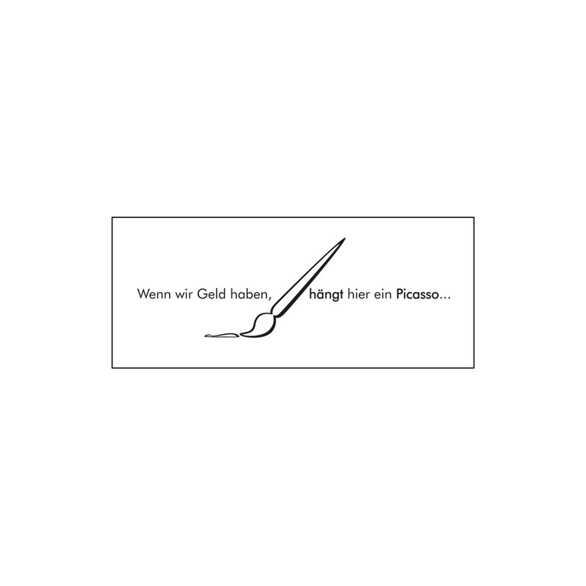 Wandtattoo Wenn wir Geld haben...
