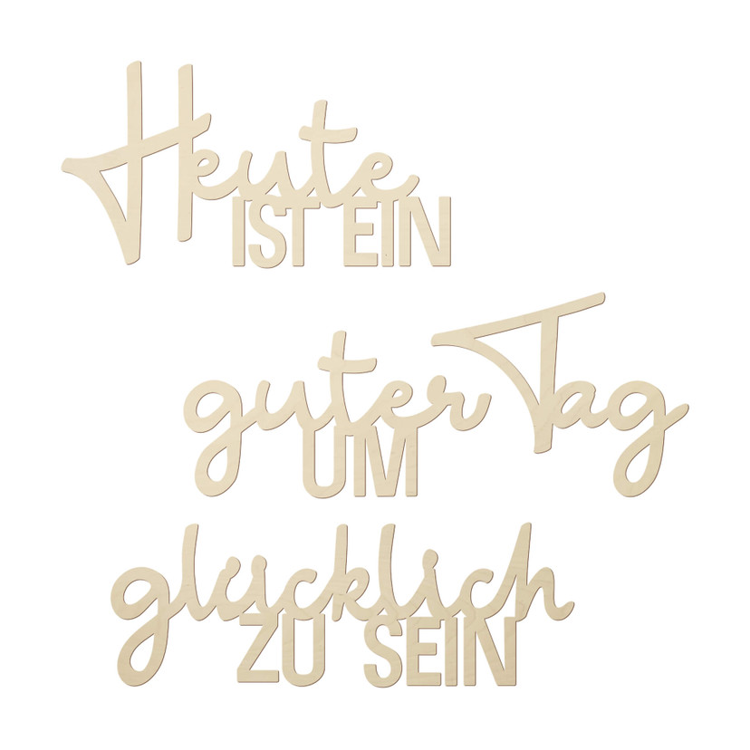 Holzdeko Pappel - Heute ist ein guter Tag um glücklich zu sein