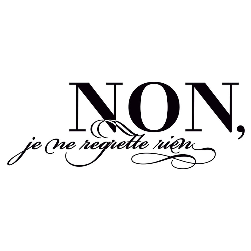 Wallsticker Non, je ne regrette rien 2