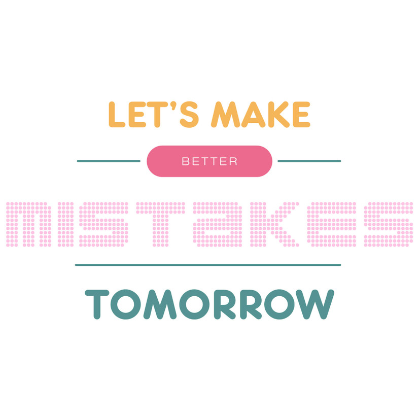Mistakes - wallsticker