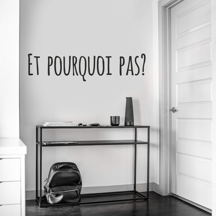Wallsticker -  Et pourqoui pas?