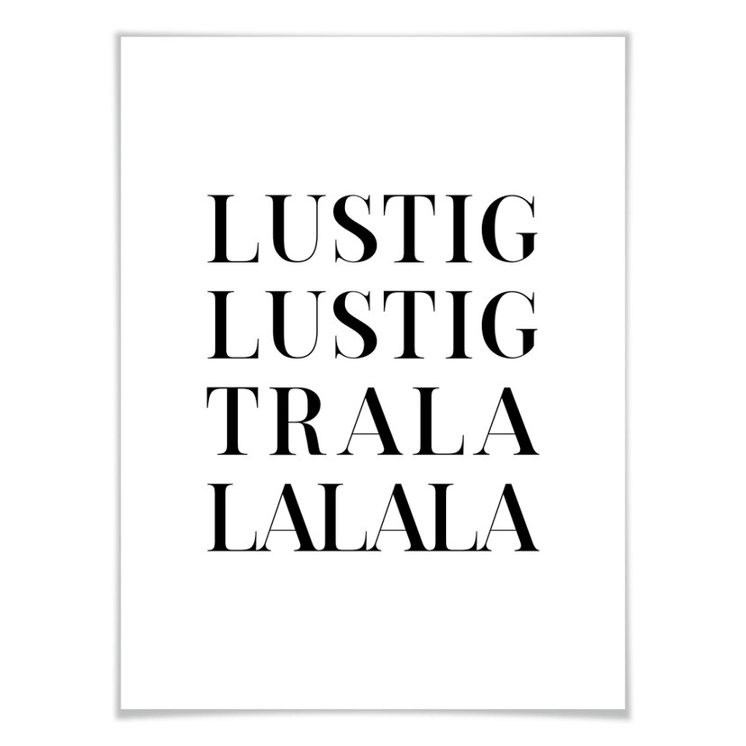 Poster Lustig Lustig tralalalala
