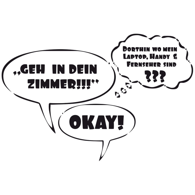 Wandtattoo Geh in dein Zimmer