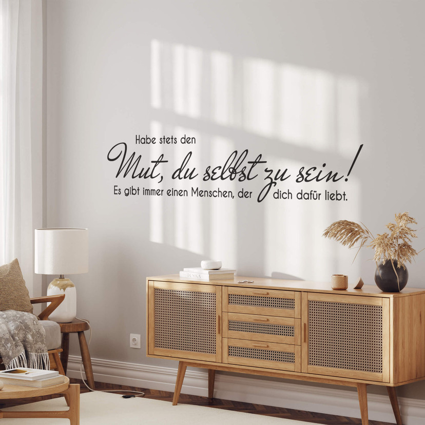 Wandtattoo Habe stets den Mut…