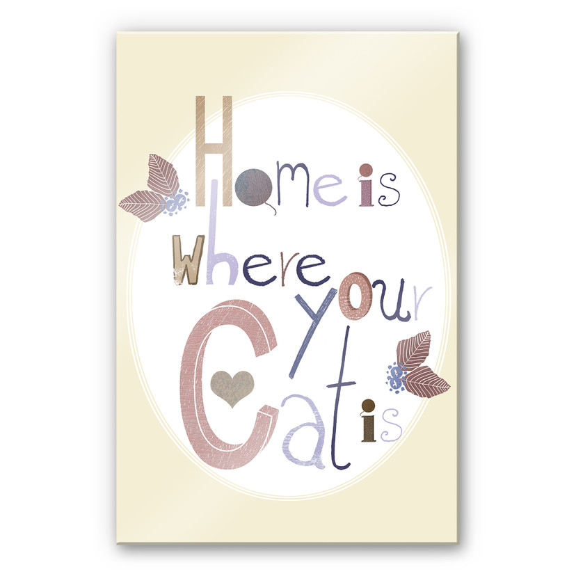 Tableau en verre acrylique - Loske - Home is where your Cat is