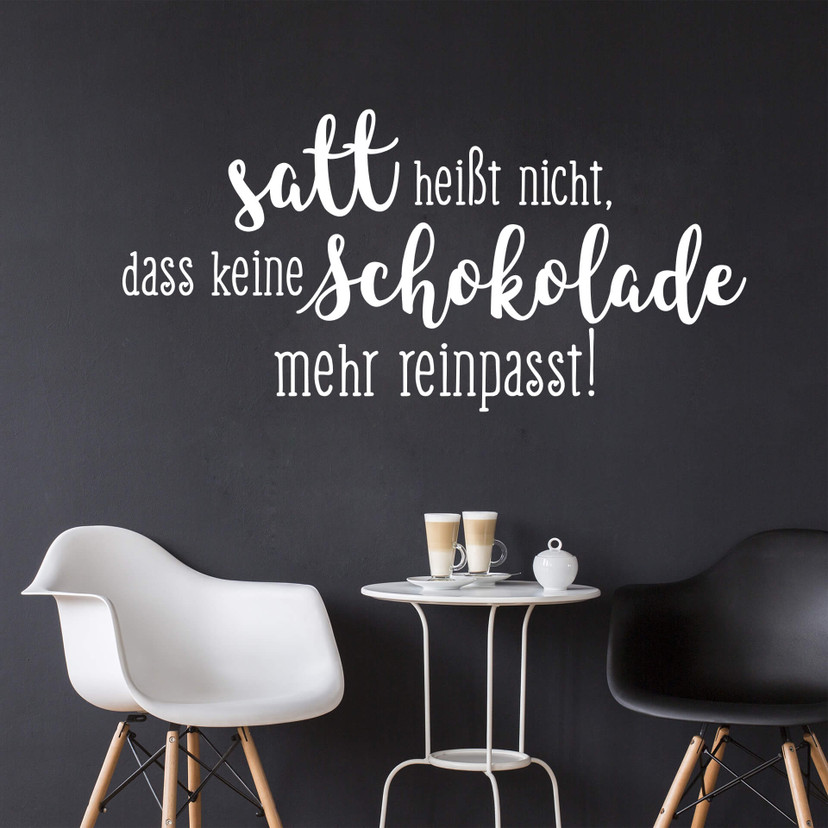 Wandtattoo Satt heißt nicht...