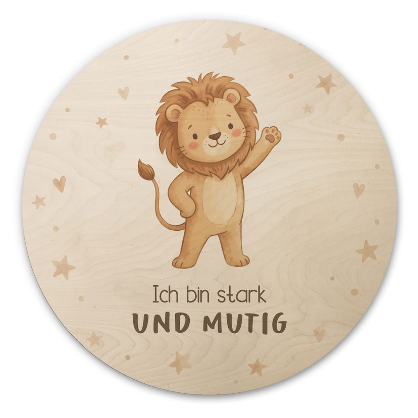 Rundes Holzbild mit Löwe - 'Ich bin stark und mutig'