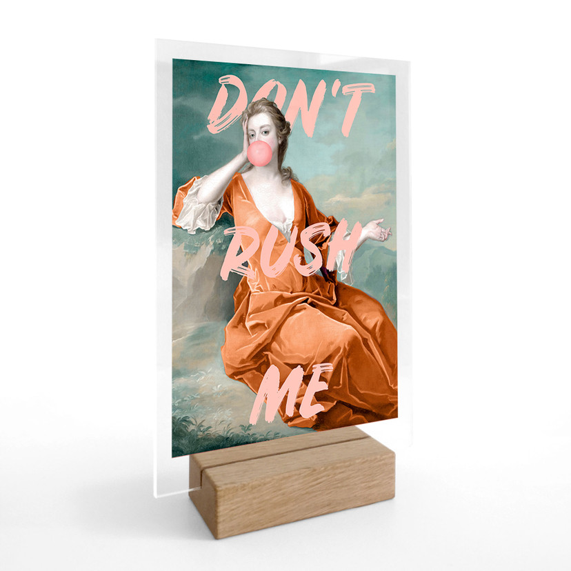 Akrylglas borddekoration Hertuginde Sarah Churchill: Don't rush me - Grace Digital Art