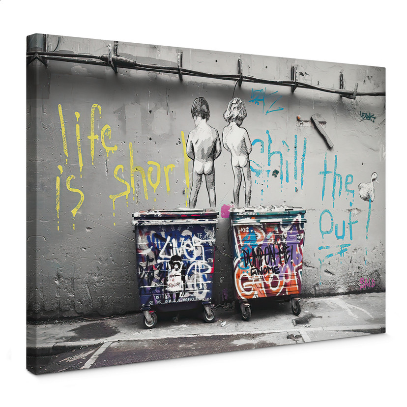 Leinwandbild Banksy - Life is short