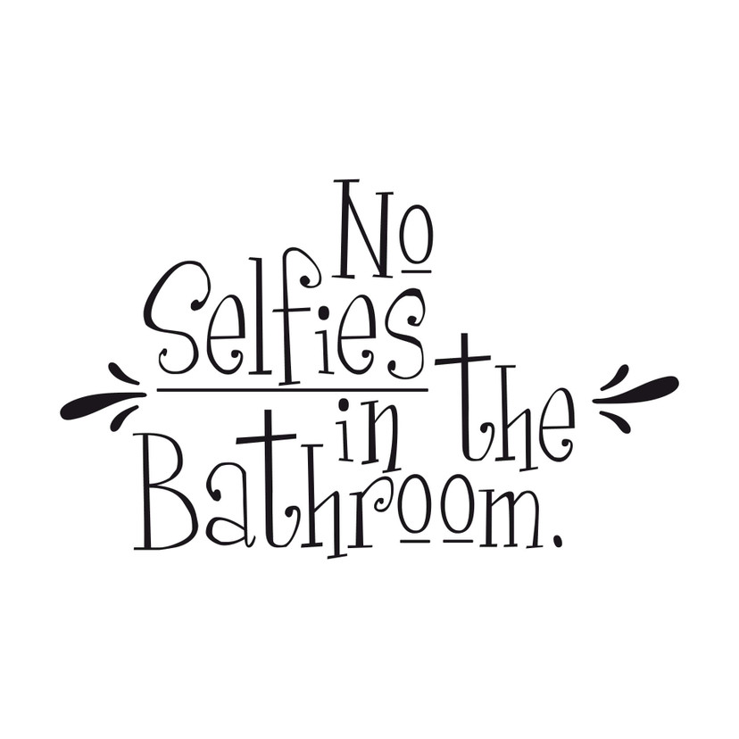 Wandtattoo No Selfies in the Bathroom