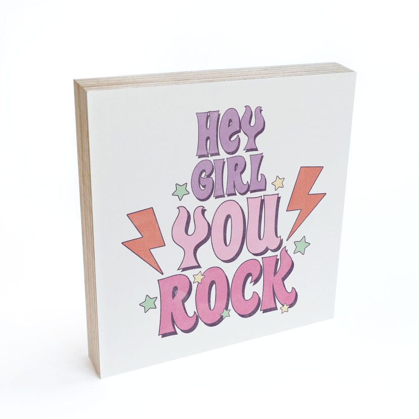 Billede af træ til at sætte op - Hey girl you rock - 15x15 cm
